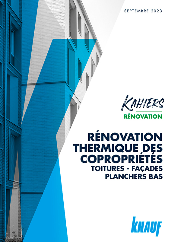 2-KNAUF_Kahier_Renovation_Coproprietes 2-KNAUF_Kahier_Renovation_Coproprietes